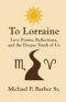 To Lorraine Love Poems: Love Poems, Reflections, and the Deeper Truth of Us