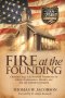Fire at the Founding: Christian Clergy Laid Essential Foundations for Liberty, Righteousness, Morality, and Just and Limited Government