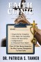 Faith Clinic Volume XXXVI Prejudice Edition: Fear of Not Being Superior, So We Create Categories To Feel Safe