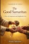 The Good Samaritan: A Story of Compassion and Neighbourly Love