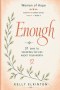 Enough: 31 Days to Silencing the Lies About Your Worth
