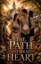 The Path to Your Heart