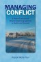 Managing Conflict: A Pastor's Account of Shepherding Congregations to Health and Renewal
