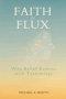Faith in Flux: Why Belief Evolves With Technology