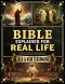 The Bible Explained for Real Life: Clear Guide to Understanding Scripture, Starting in the Right Place, and Reading Without Feeling Confused, Intimida