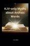 KJV-only Myths about Archaic Words
