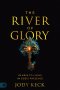 The River of Glory