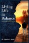 Living Life in Balance: Leaving a Legacy of Faith and Focus