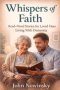 Whispers of Faith: Read-Aloud Stories for Loved Ones Living With Dementia
