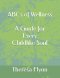 ABCs of Wellness: A Guide for Every Childlike Soul