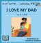 I Love My Dad