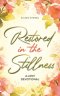Restored in the Stillness: A Lent Devotional
