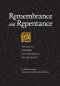 Remembrance and Repentance: