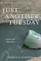 Just Another Tuesday