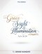 Grace, Sight and Illumination: Discover God's Supernatural Intention For You
