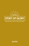 Story of Glory: Why Did Jesus Come to Save the World?