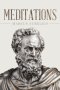 Meditations: The Pocket Edition of the Stoic Masterwork