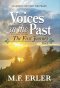 Voices in the Past: The First Journey, Part I