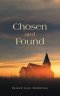 Chosen and Found