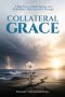 Collateral Grace