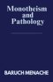 Monotheism and Pathology