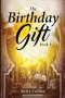 The Birthday Gift (Book 1)