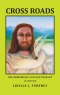 Cross Roads: The Memoirs of a Palace Peasant