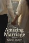 The Amazing Marriage : -3rd Edition
