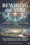 Rewiring the Mind Volume 6: A Journey Through Neuroscience, Neuroplasticity, and Human Transformation: Neuroplasticity and Society - Transforming Cult
