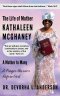 The Life of Mother Kathaleen McGhaney