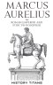Marcus Aurelius :Roman Emperor and Stoic Philosopher