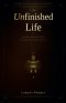 The Unfinished Life