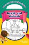Stick and Colour Bible Stories: David and Goliath - With Colour Stickers!