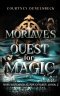 Morlave's Quest for Magic