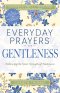 Everyday Prayers for Gentleness