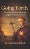 Going Forth: St. Alphonsus de Liguori and the Spirituality of Mission
