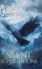 Silent Superstitions