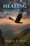 Healing in His Wings