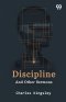 Discipline And Other Sermons