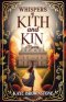 Whispers of Kith and Kin: A Mystery
