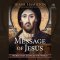 The Message of Jesus