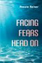 Facing Fears Head On
