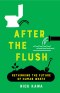 After the Flush – Rethinking the Future of Human Waste