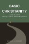 Basic Christianity: Living in Unity: Faith, Family, and the Church