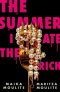 Summer I Ate The Rich