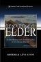 The New Testament Elder: An Introductory Study for Those Called to the Christian Ministry
