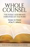 Whole Counsel: Essays in Honor of Jay E Adams