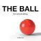 The Ball: Communicating