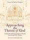 Approaching the Throne of God
