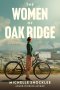 Women of Oak Ridge